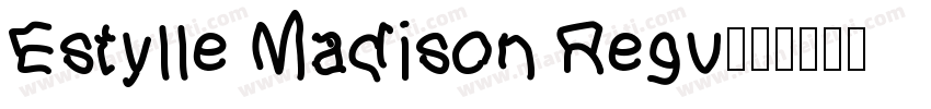 Estylle Madison Regu字体转换